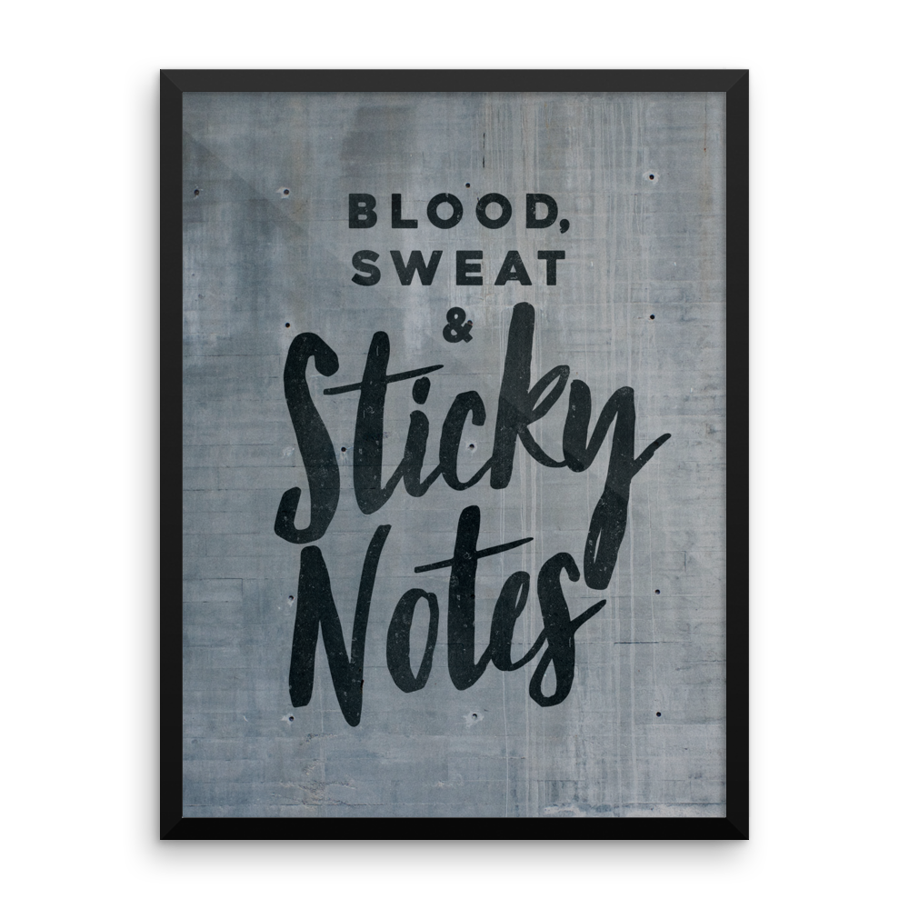Blood Sweat & Sticky Notes Framed Print